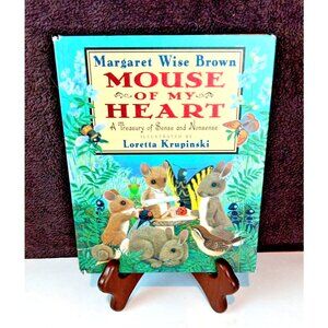 Mouse of My Heart/Vtg Young Childrens Book Margaret Wise Brown/Loretta Krupinski